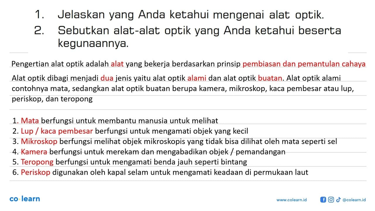 1. Jelaskan yang Anda ketahui mengenai alat optik.2.