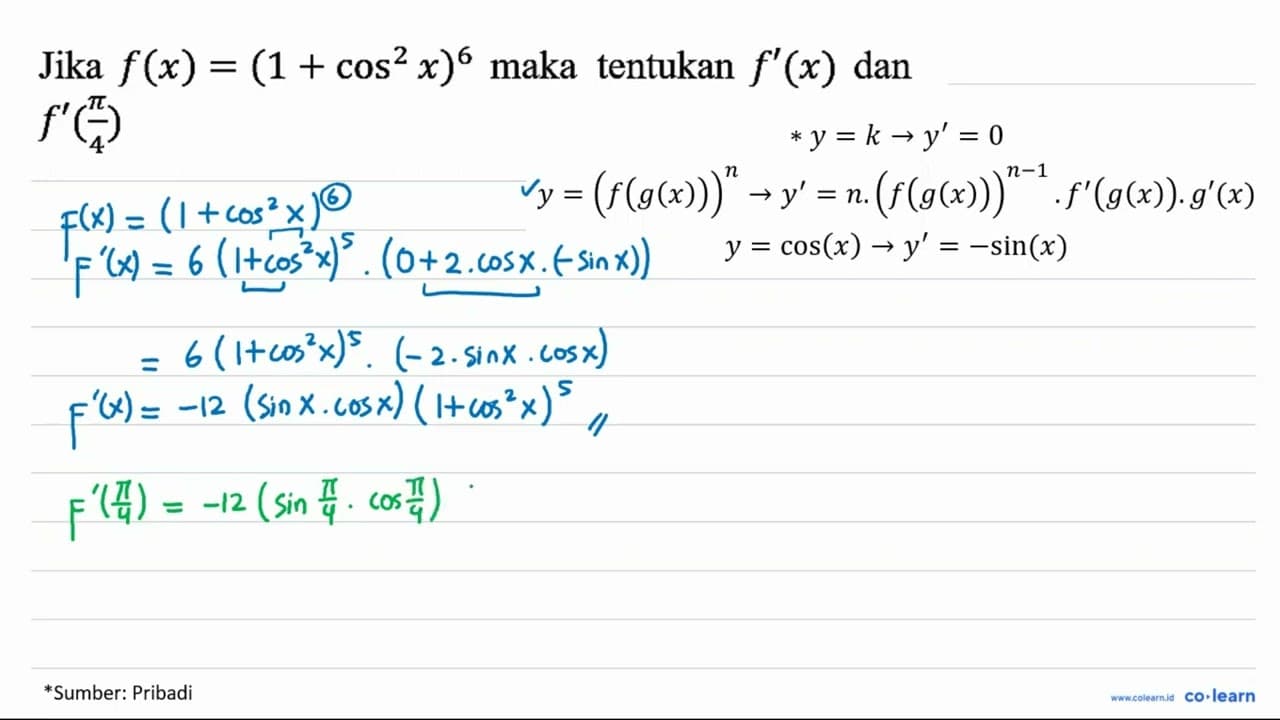 Jika f(x)=(1+cos^2 x)^6 maka tentukan f'(x) dan f'(pi/4)