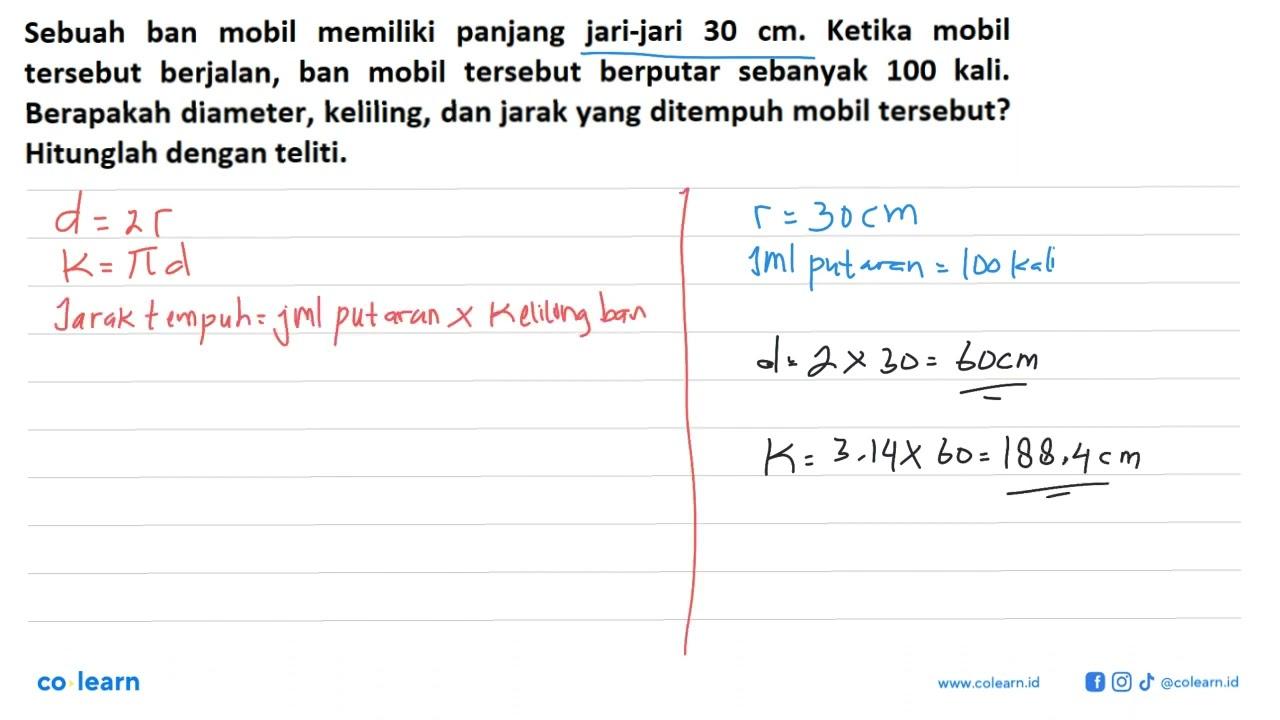 Sebuah ban mobil memiliki panjang jari-jari 30 cm. Ketika