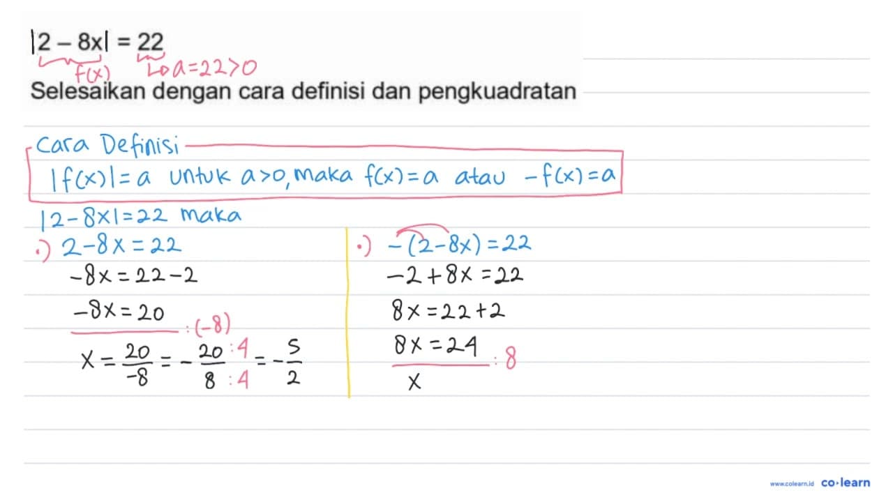 (2-8 x)=22 Selesaikan dengan cara definisi dan