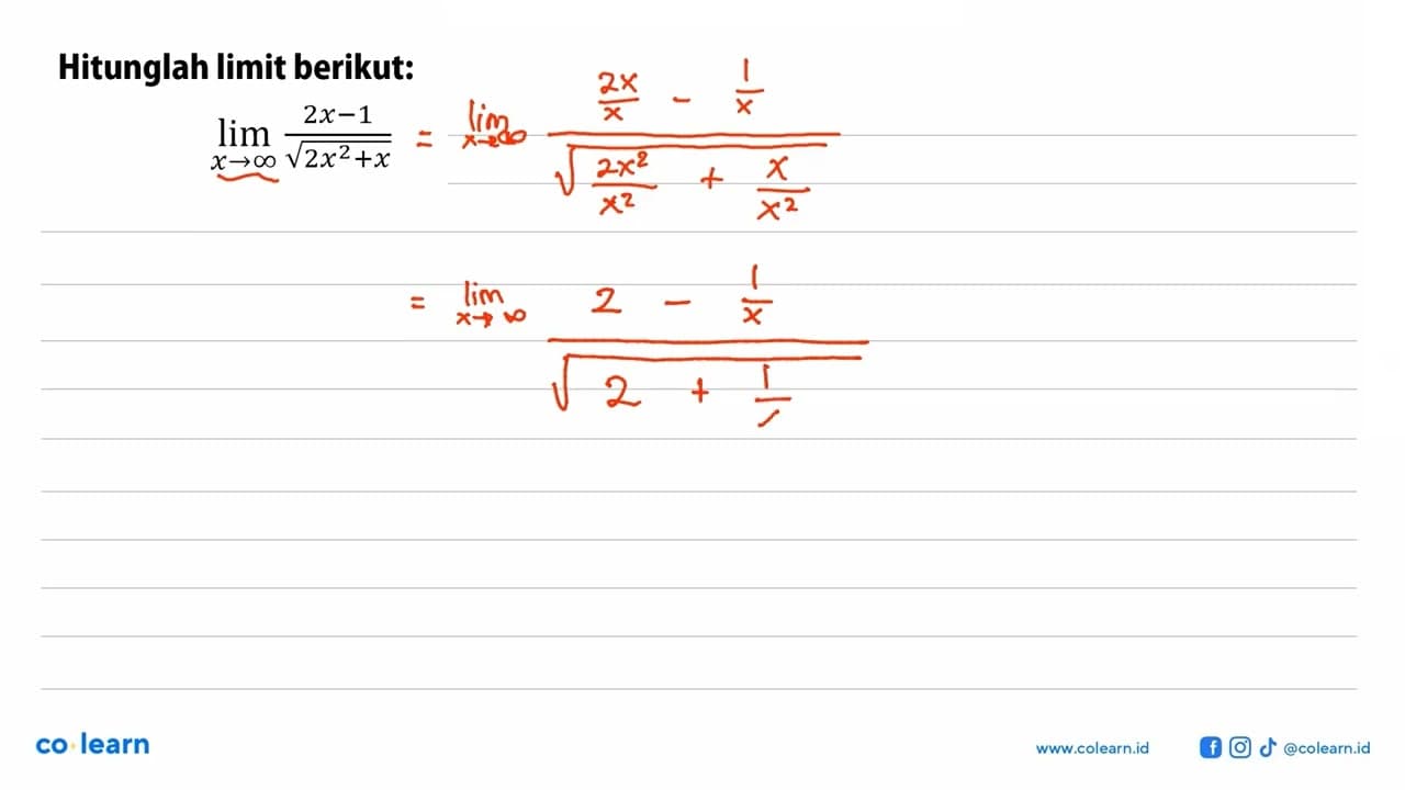 Hitunglah limit berikut: limit x mendekati tak hingga