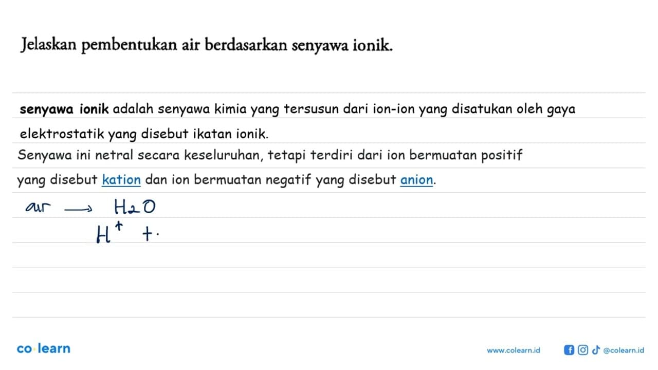 Jelaskan pembentukan air berdasarkan senyawa ionik.