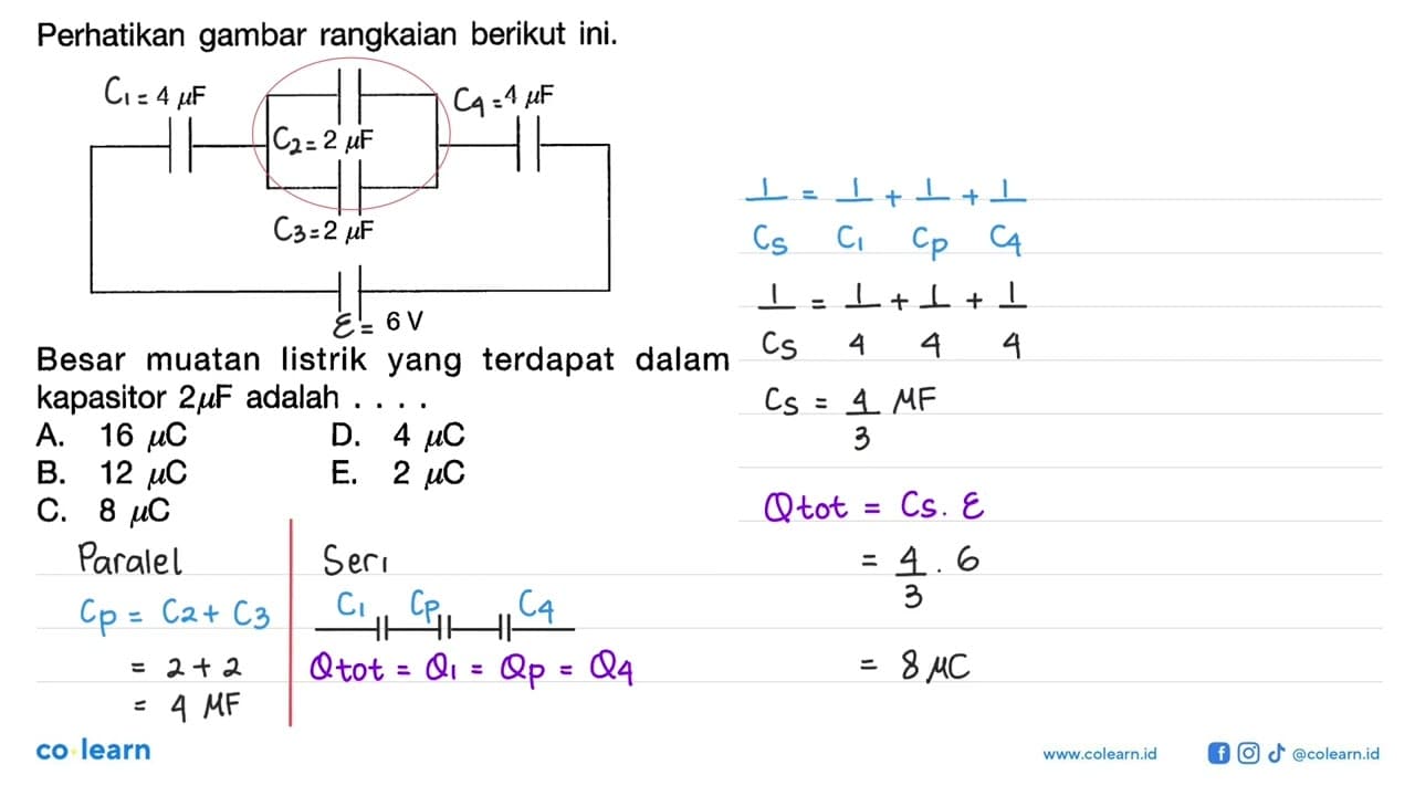 Perhatikan gambar rangkaian berikut ini. 4 mikro F 4 mikro