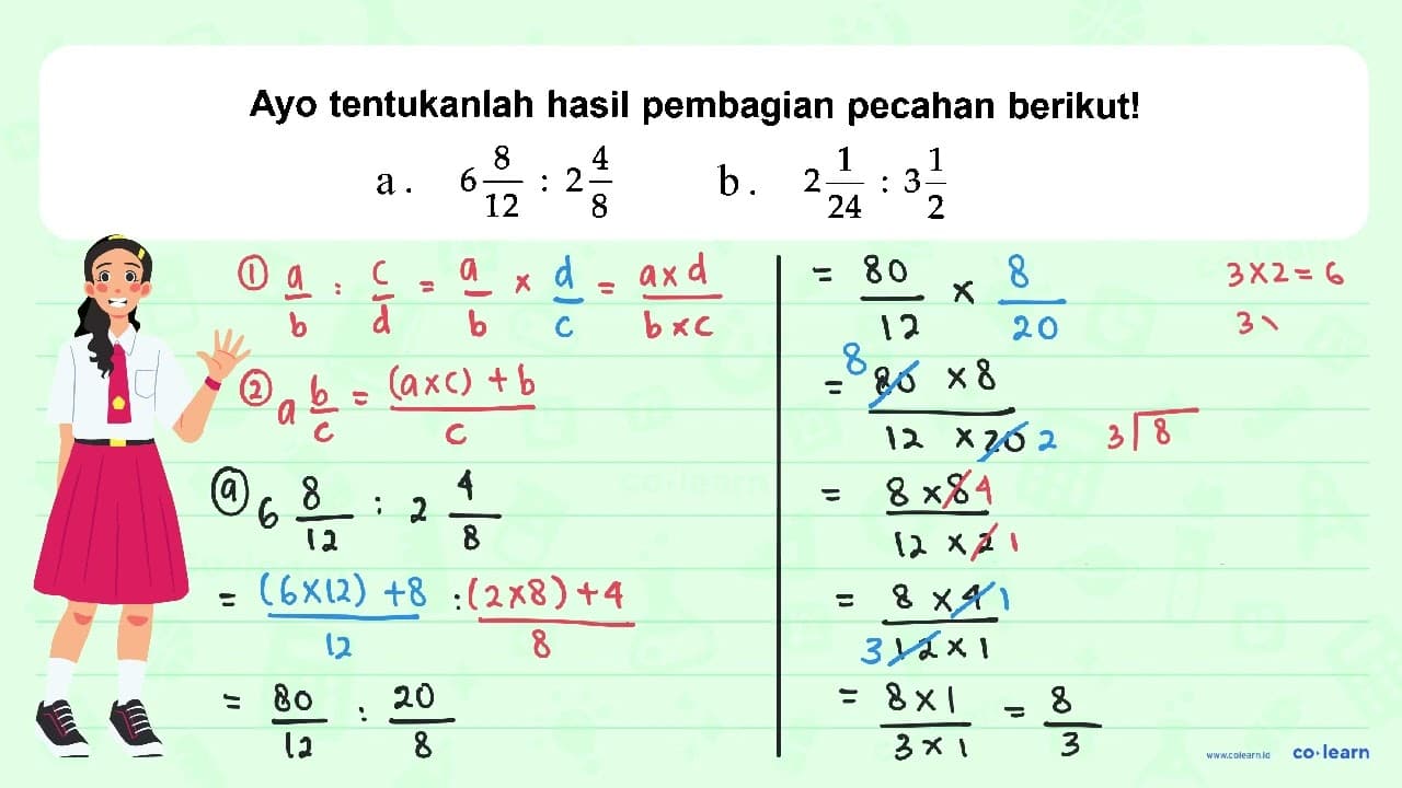 Ayo tentukanlah hasil pembagian pecahan berikut! a. 6 8/12