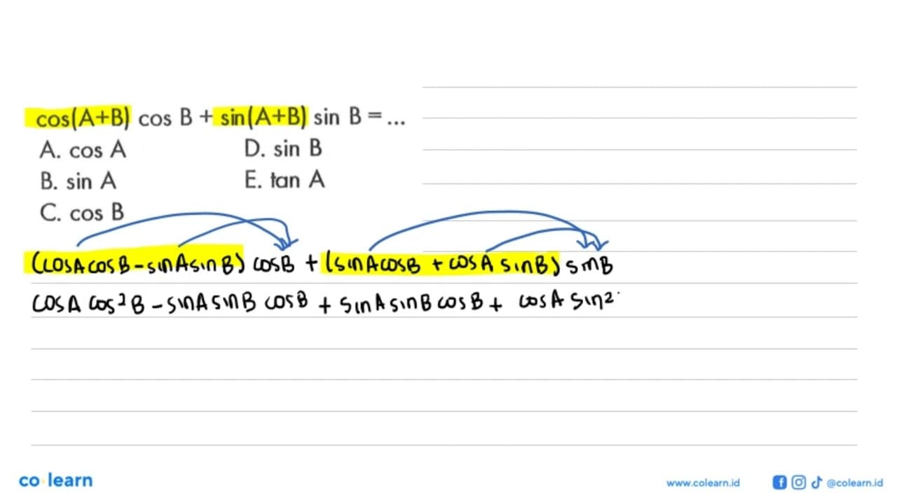 cos (A+B) cos B + sin (A+B) sin B = ...