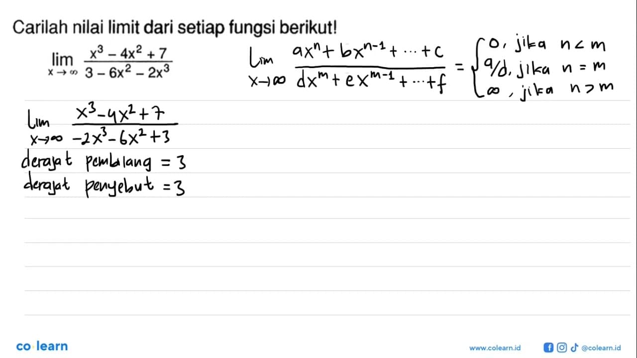 Carilah nilai limit dari setiap fungsi berikut! limit x