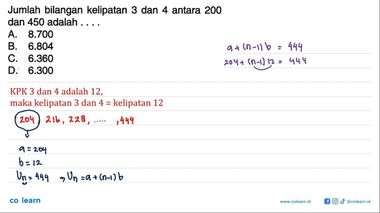 Jumlah bilangan kelipatan 3 dan 4 antara 200 dan 450