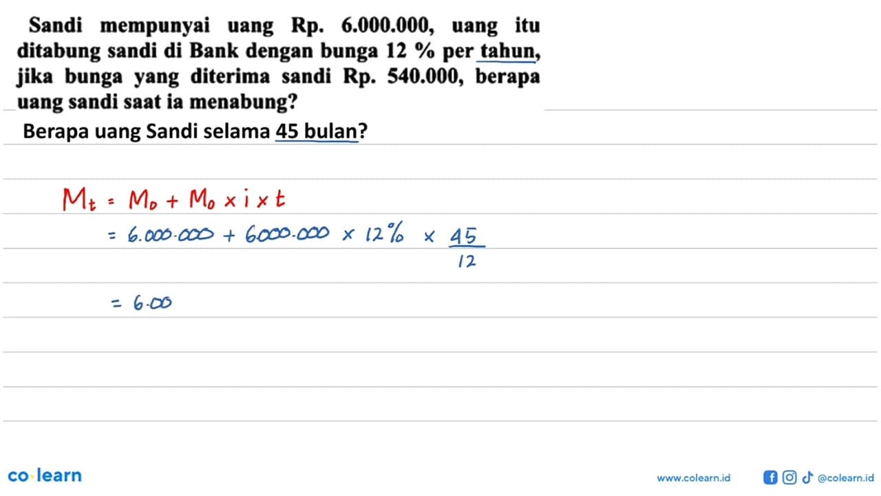 Sandi mempunyai uang Rp. 6.000.000, uang itu ditabung sandi