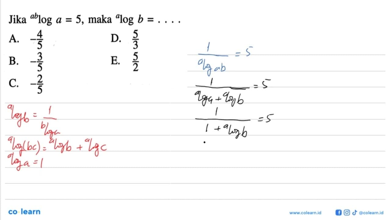 Jika (ab)log(a) = 5 , maka alogb =