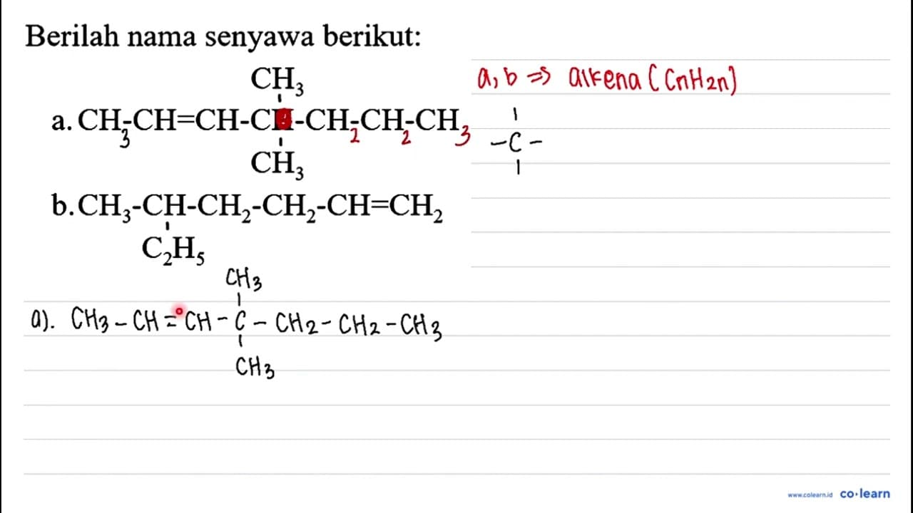 Berilah nama senyawa berikut: a. CH3 CH CH CH CH CH CH CH