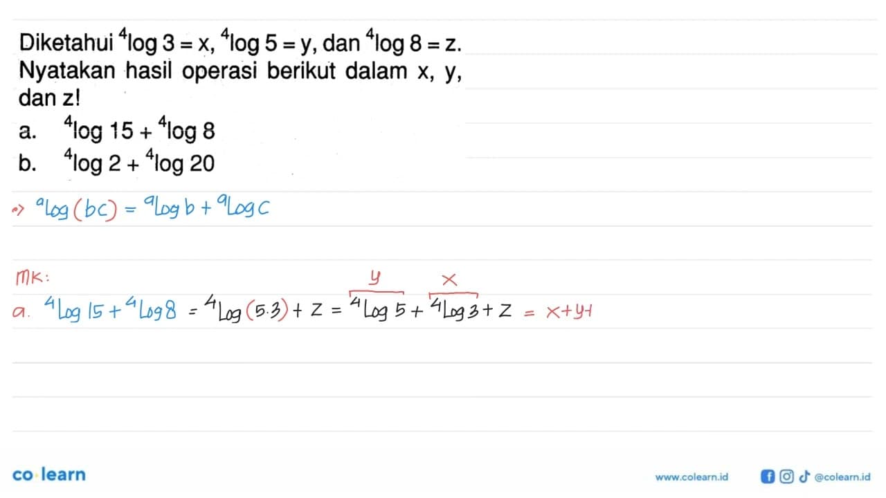 Diketahui 4log3 =X,4log 5 = Y, dan 4log8 =Z Nyatakan hasil