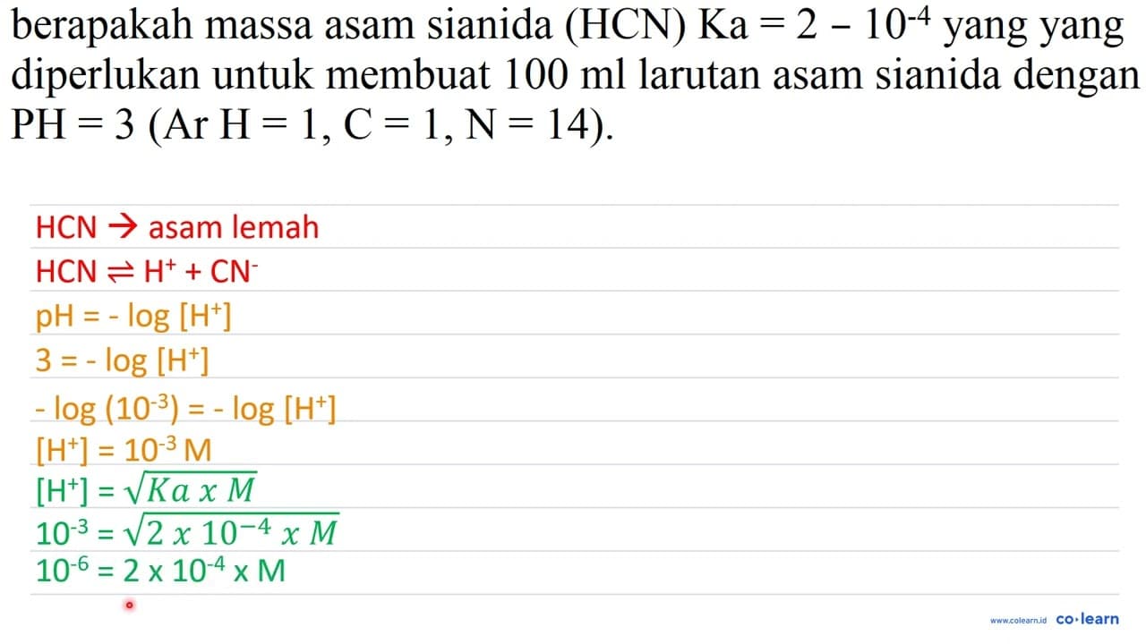 berapakah massa asam sianida (HCN) Ka =2-10^(-4) yang yang