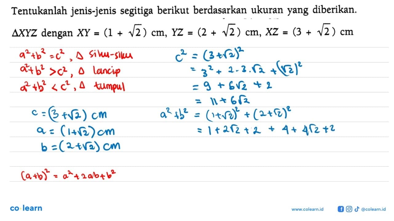 Tentukanlah jenis-jenis segitiga berikut berdasarkan ukuran