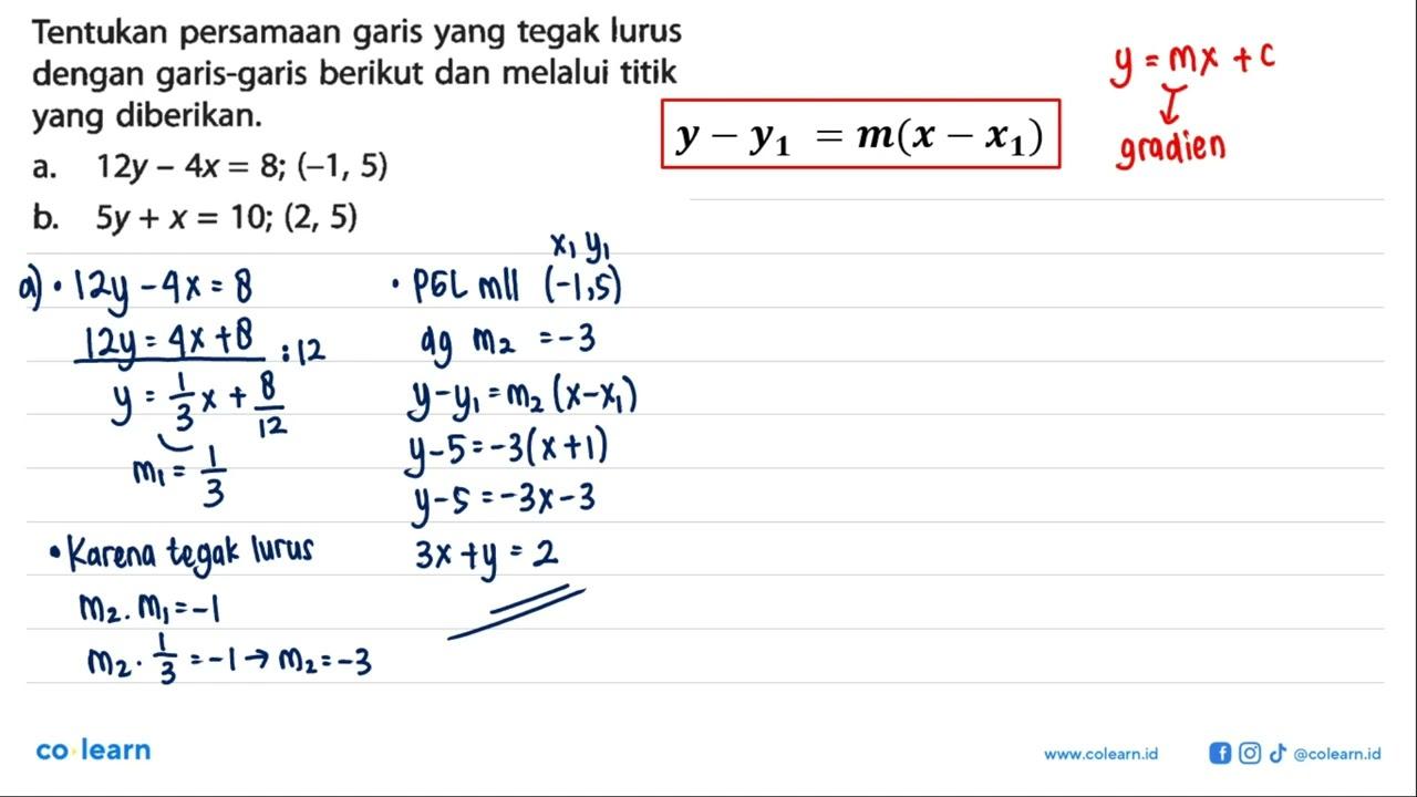 Tentukan persamaan garis yang tegak lurus dengan