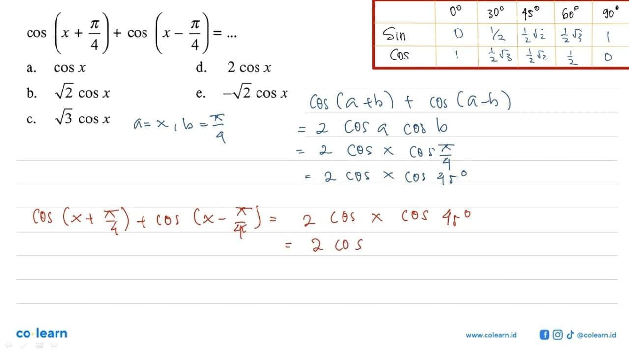 cos(x+(pi/4))+cos(x-(pi/4))=...