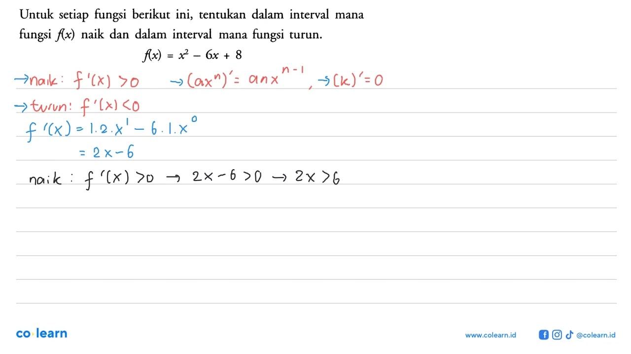 Untuk setiap fungsi berikut ini, tentukan dalam interval