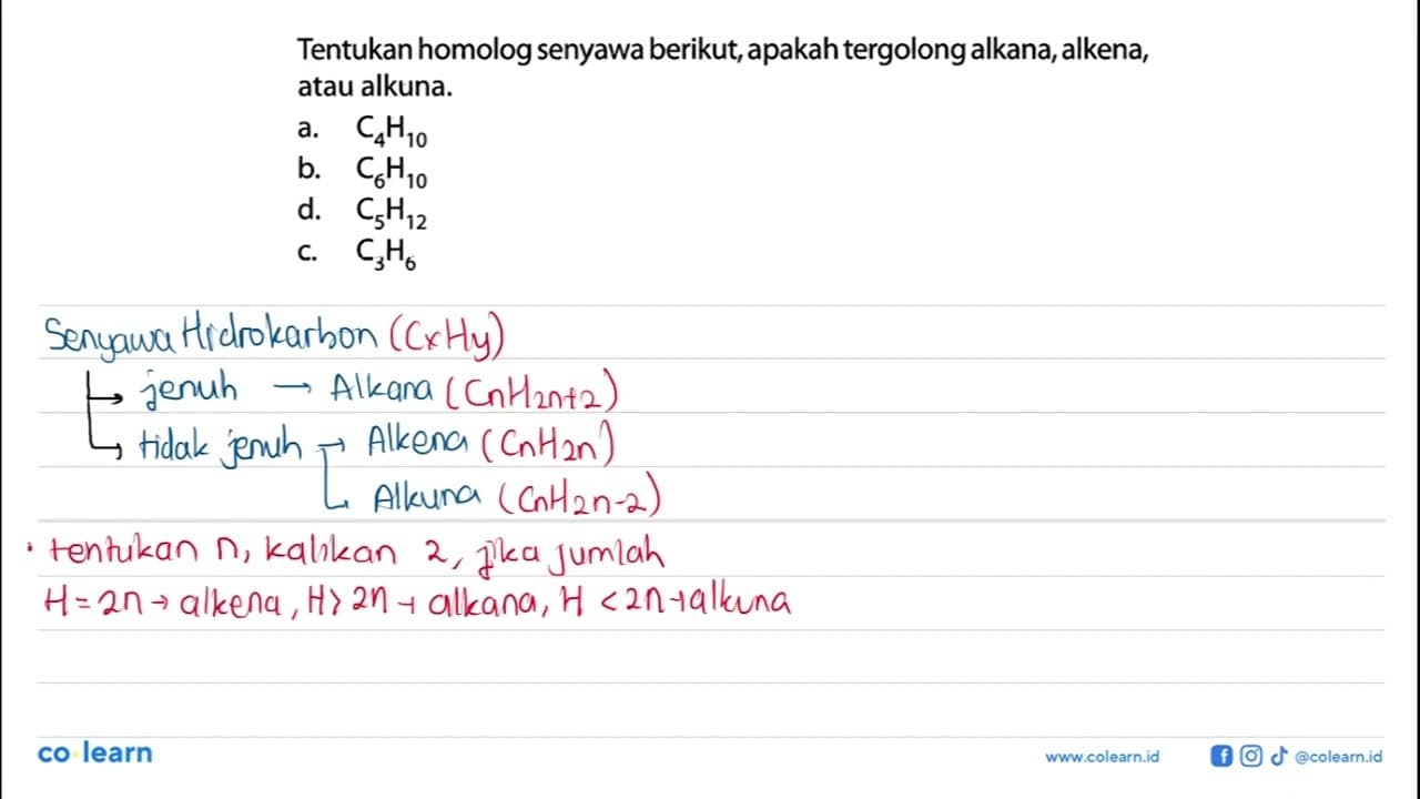 Tentukan homolog senyawa berikut, apakah tergolong alkana,