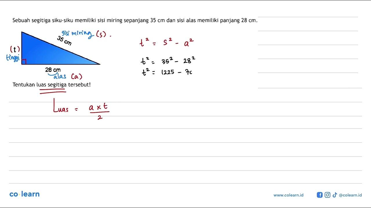 Sebuah segitiga siku-siku memiliki sisi miring sepanjang 35