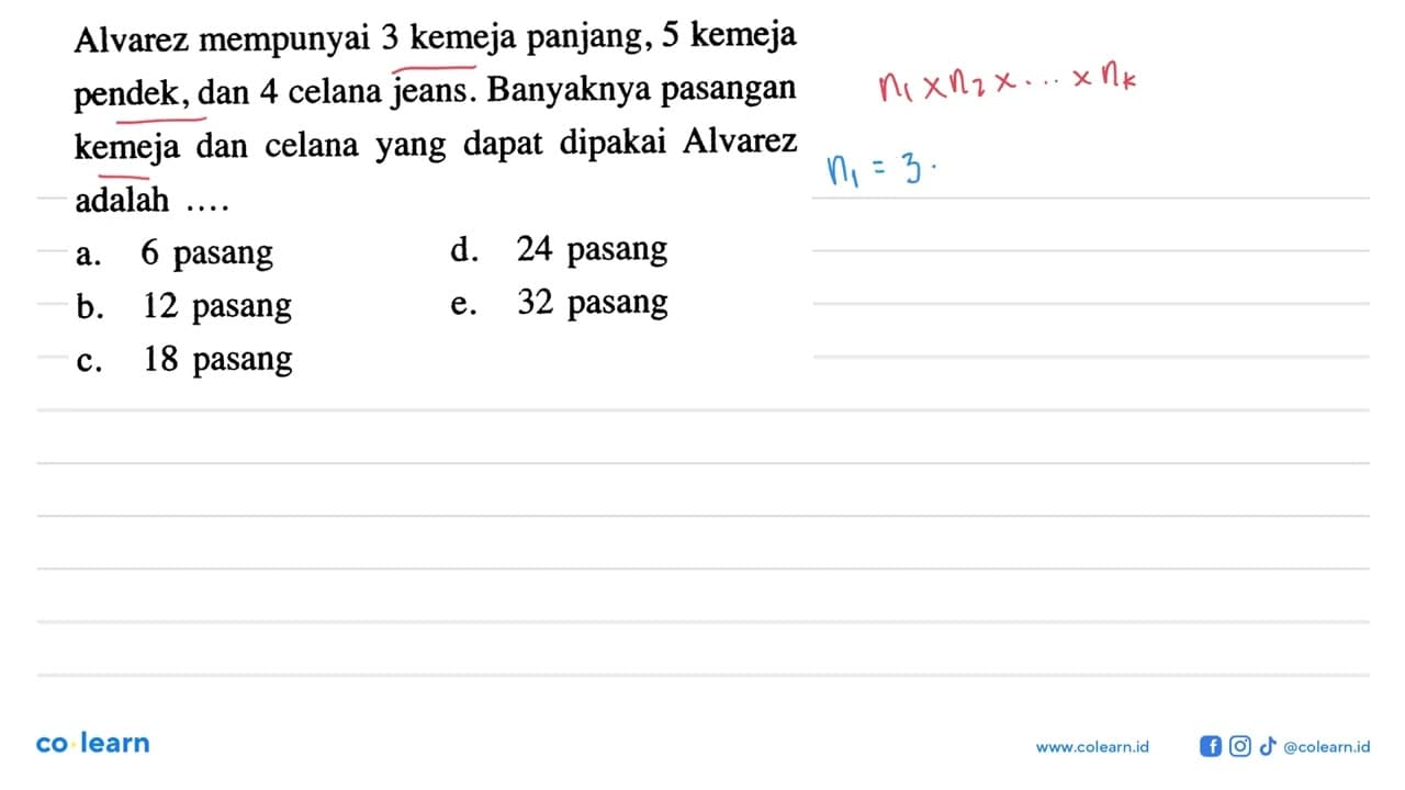 Alvarez mempunyai 3 kemeja panjang, 5 kemeja pendek, dan 4