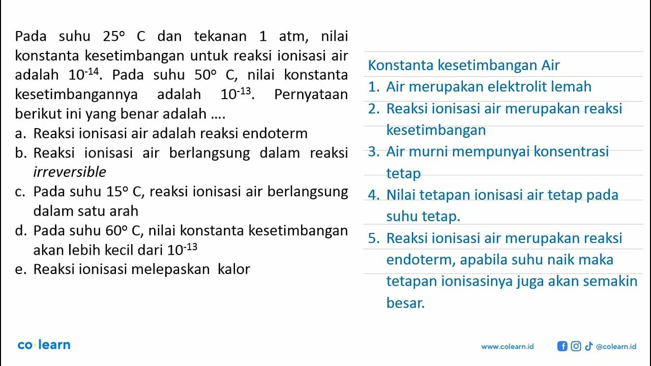 Pada suhu 25 C dan tekanan 1 atm, nilai konstanta