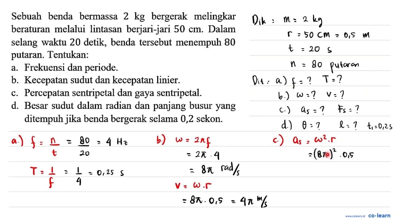 Sebuah benda bermassa 2 kg bergerak melingkar beraturan