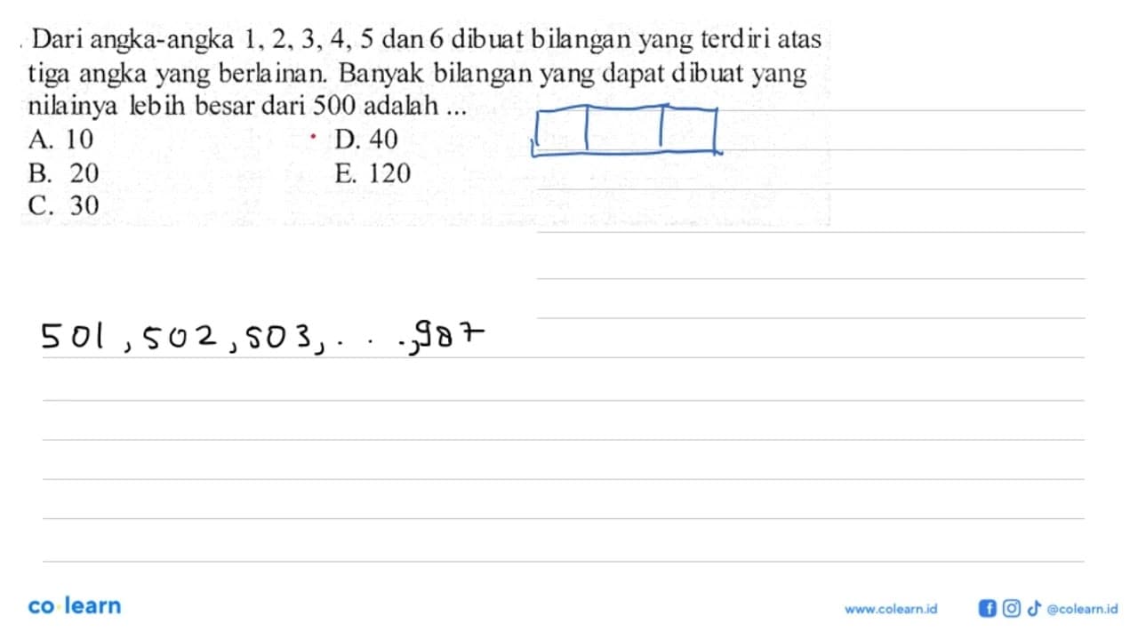 Dari angka-angka 1, 2, 3, 4, 5 dan 6 dibuat bilangan yang