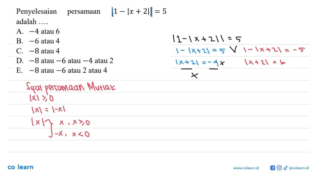 Penyelesaian persamaan |1-|x+2||=5 adalah....