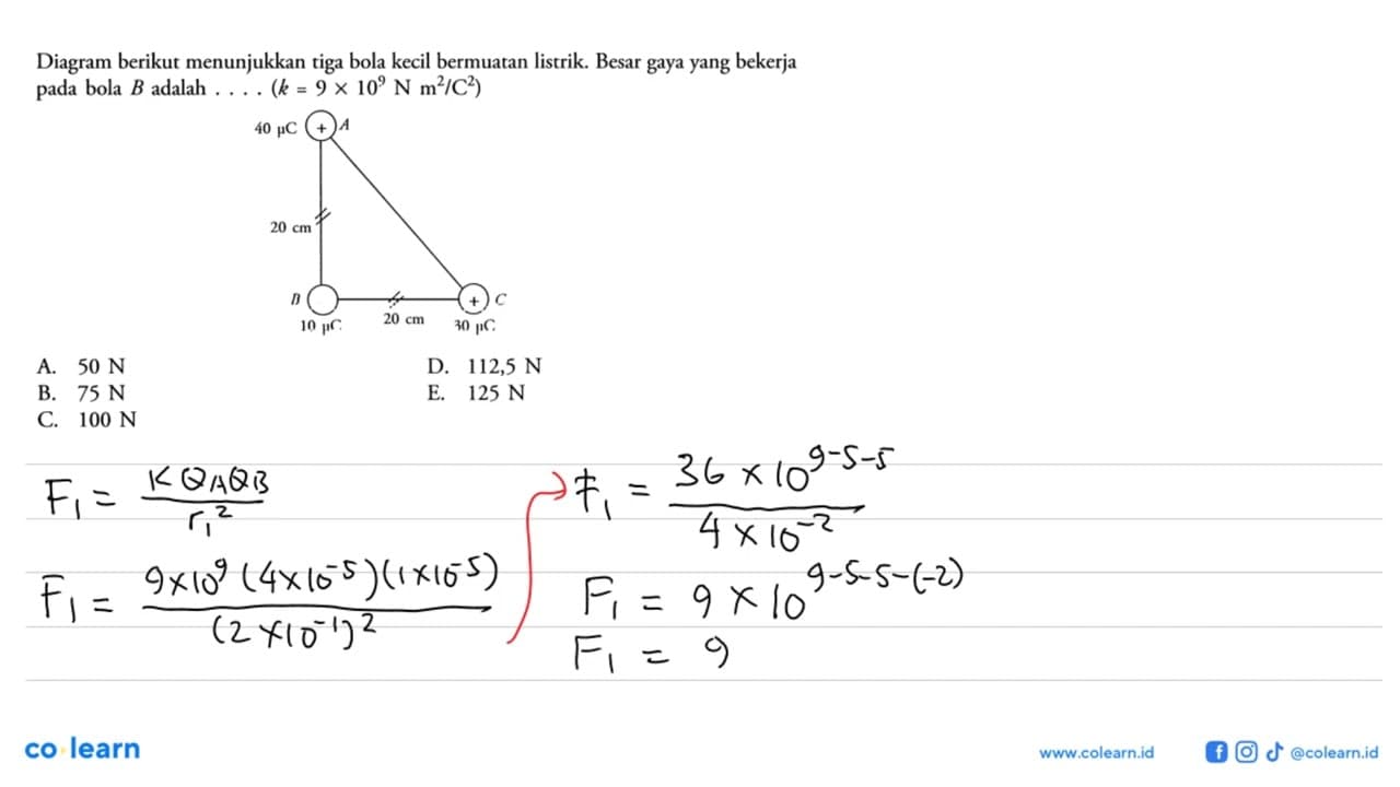 Diagram berikut menunjukkan tiga bola kecil bermuatan
