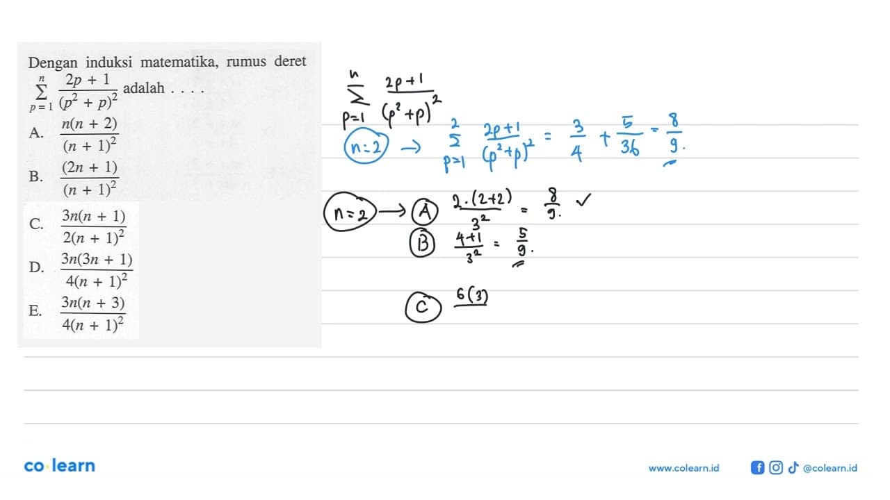 Dengan induksi matematika, rumus deret sigma p=1 n (2p +