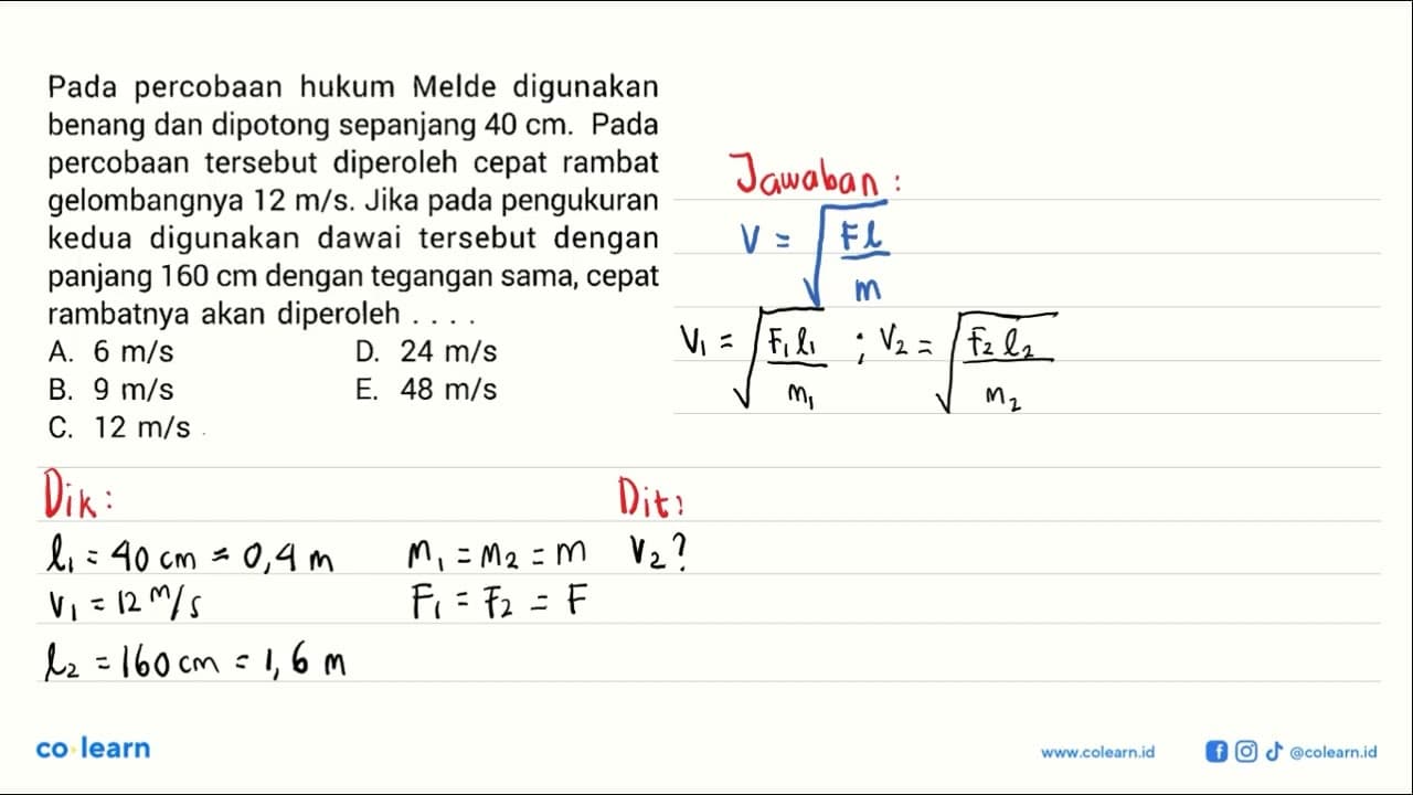 Pada percobaan hukum Melde digunakan benang dan dipotong