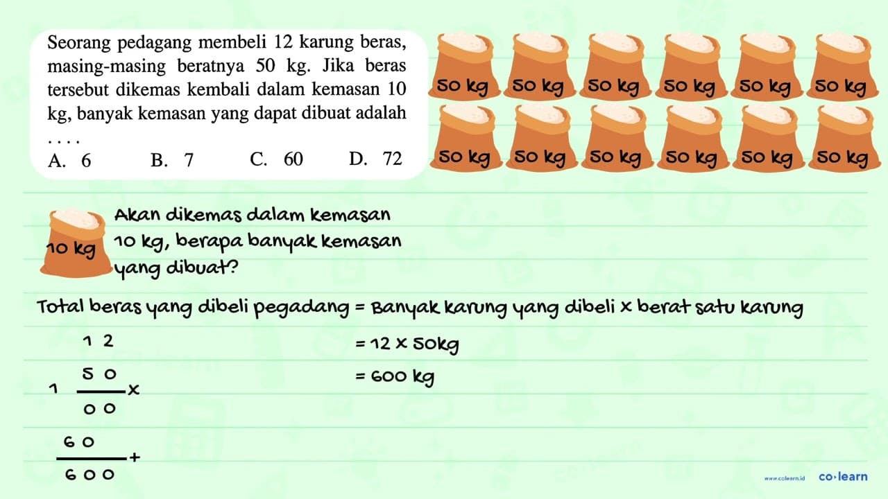 Seorang pedagang membeli 12 karung beras, masing-masing