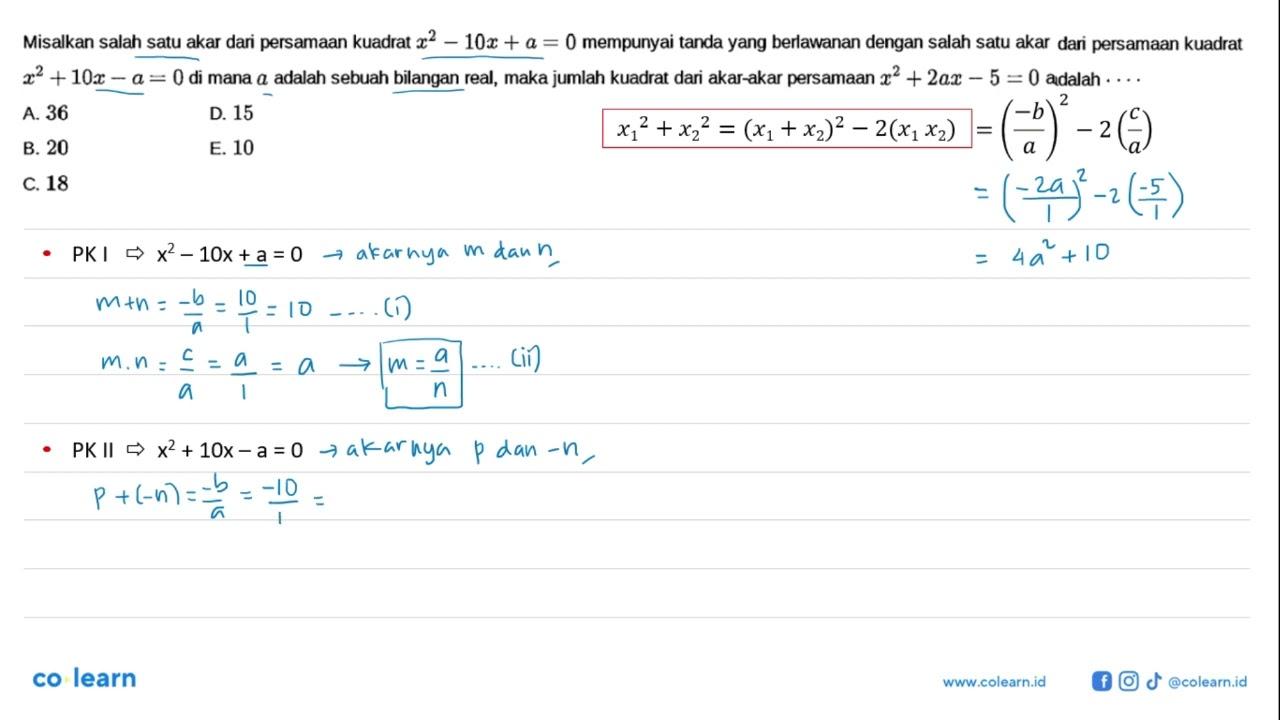 Misalkan salah satu akar dari persamaan kuadrat x^2-10x+a=0