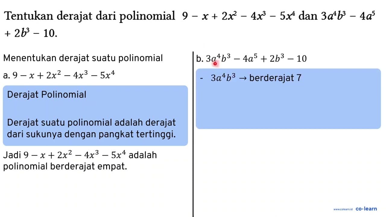 Tentukan derajat dari polinomial 9-x+2 x^(2)-4 x^(3)-5