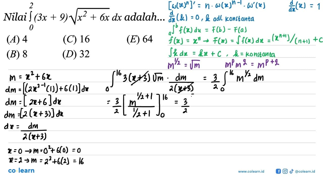 Nilai integral 0 2 (3x+9) akar(x^2+6x) dx adalah ...