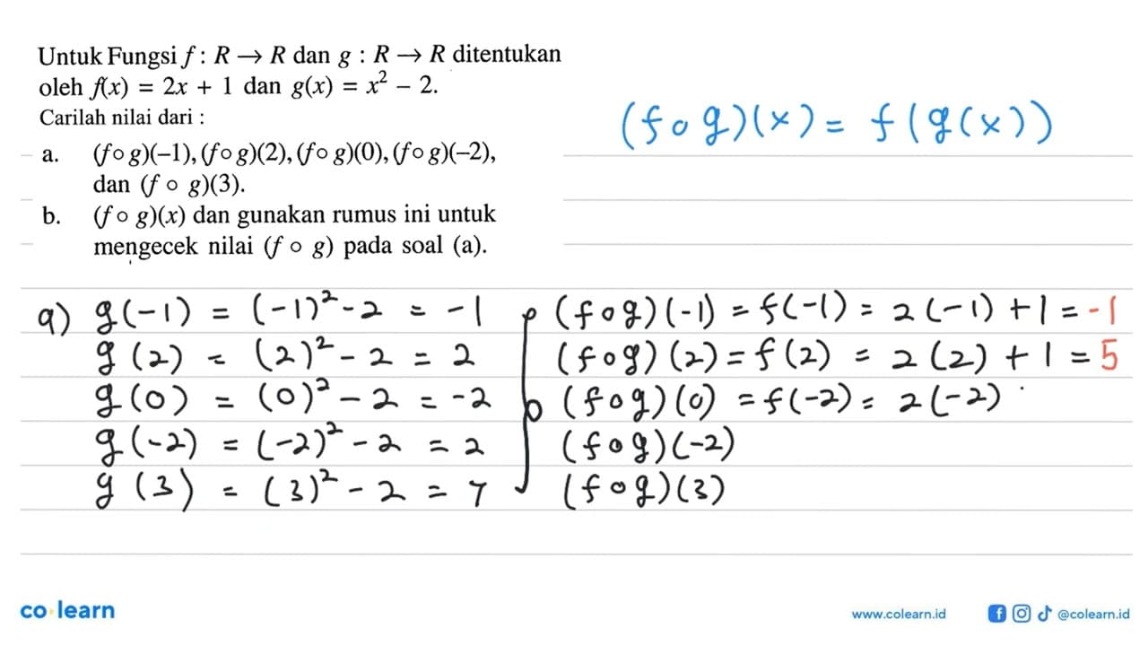 Untuk Fungsi f: R -> R dan g: R -> R ditentukanoleh f(x)=2