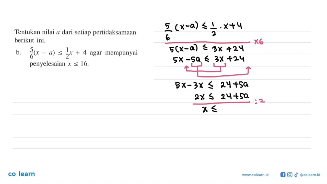 Tentukan nilai a dari setiap pertidaksamaan berikut ini. b.