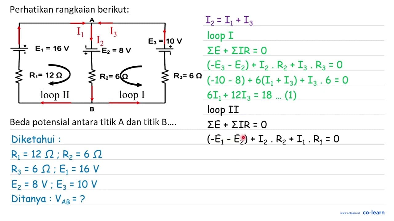 Perhatikan rangkaian berikut: Beda potensial antara titik A