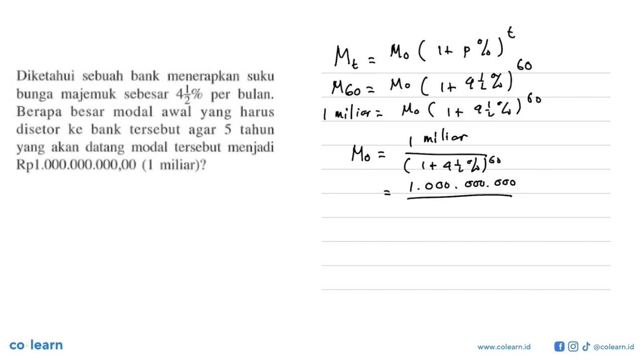 Diketahui sebuah bank menerapkan suku bunga majemuk sebesar