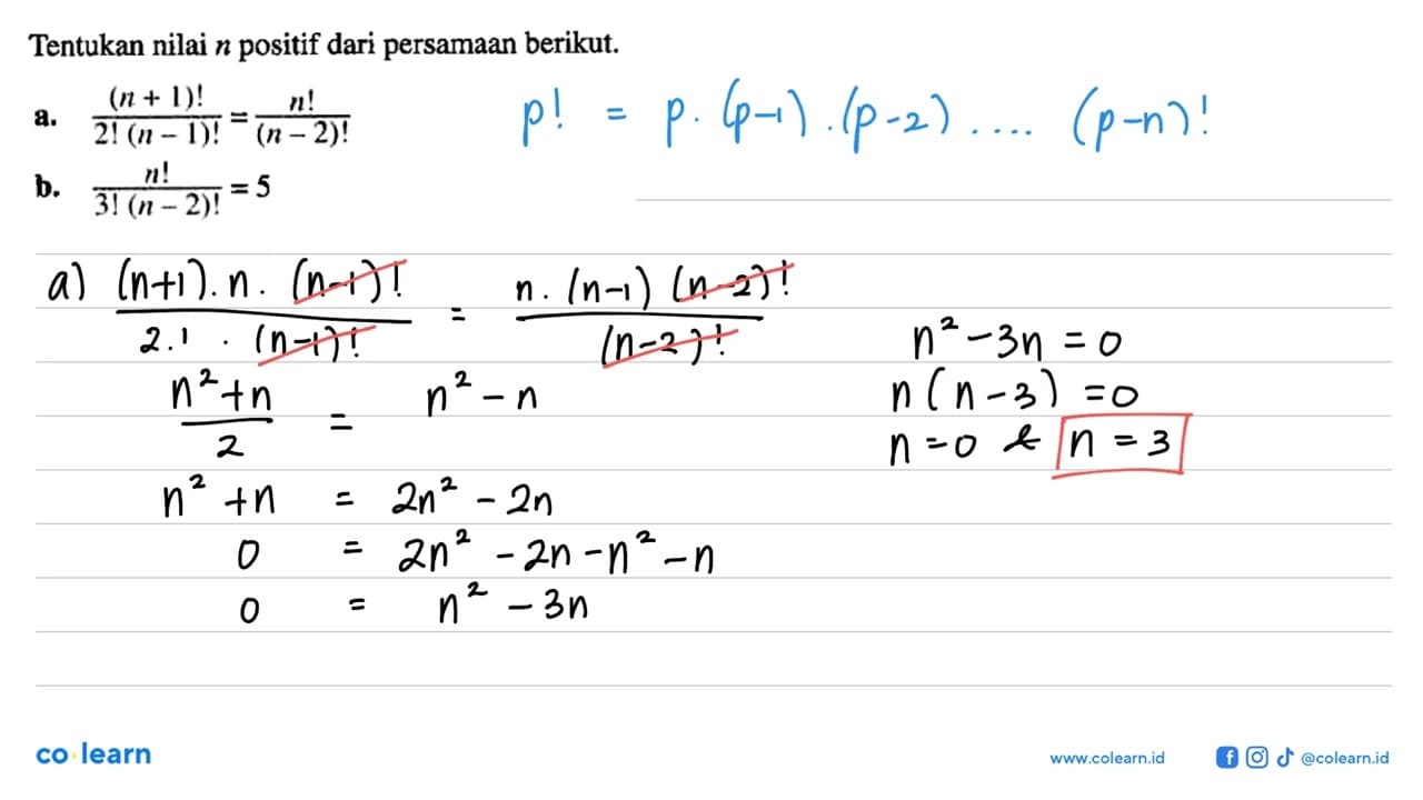 Tentukan nilai n positif dari persamaan berikut.a.