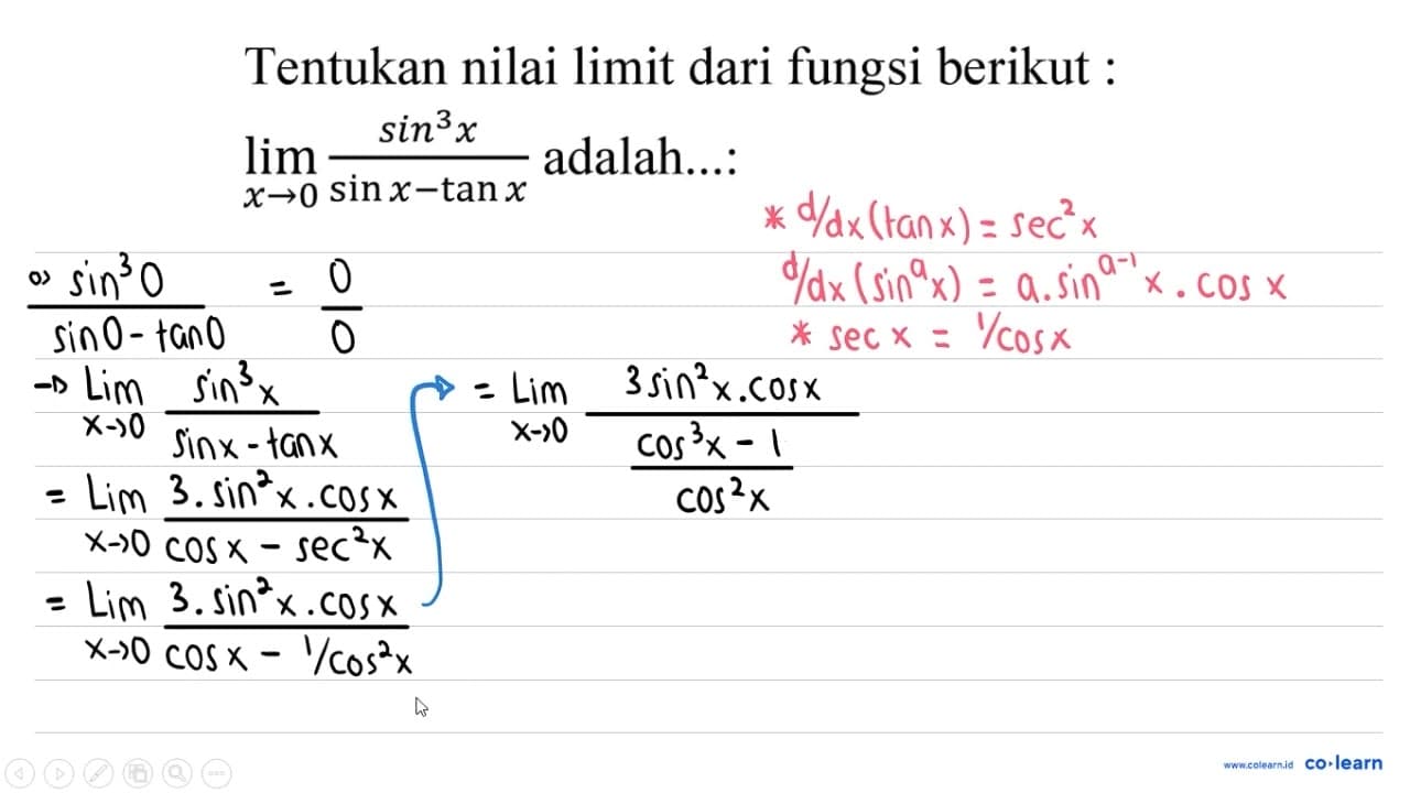 Tentukan nilai limit dari fungsi berikut : lim _(x -> 0)