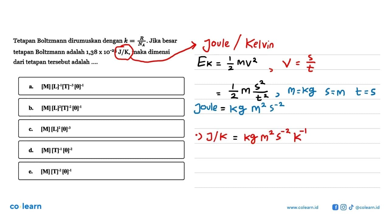 Tetapan Boltzmann dirumuskan dengan k = R/(NA). Jika besar