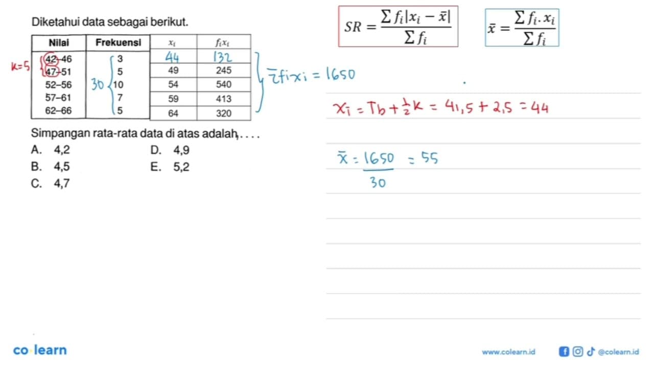 Diketahui data sebagai berikut. Nilal Frekuensl 42-46 3