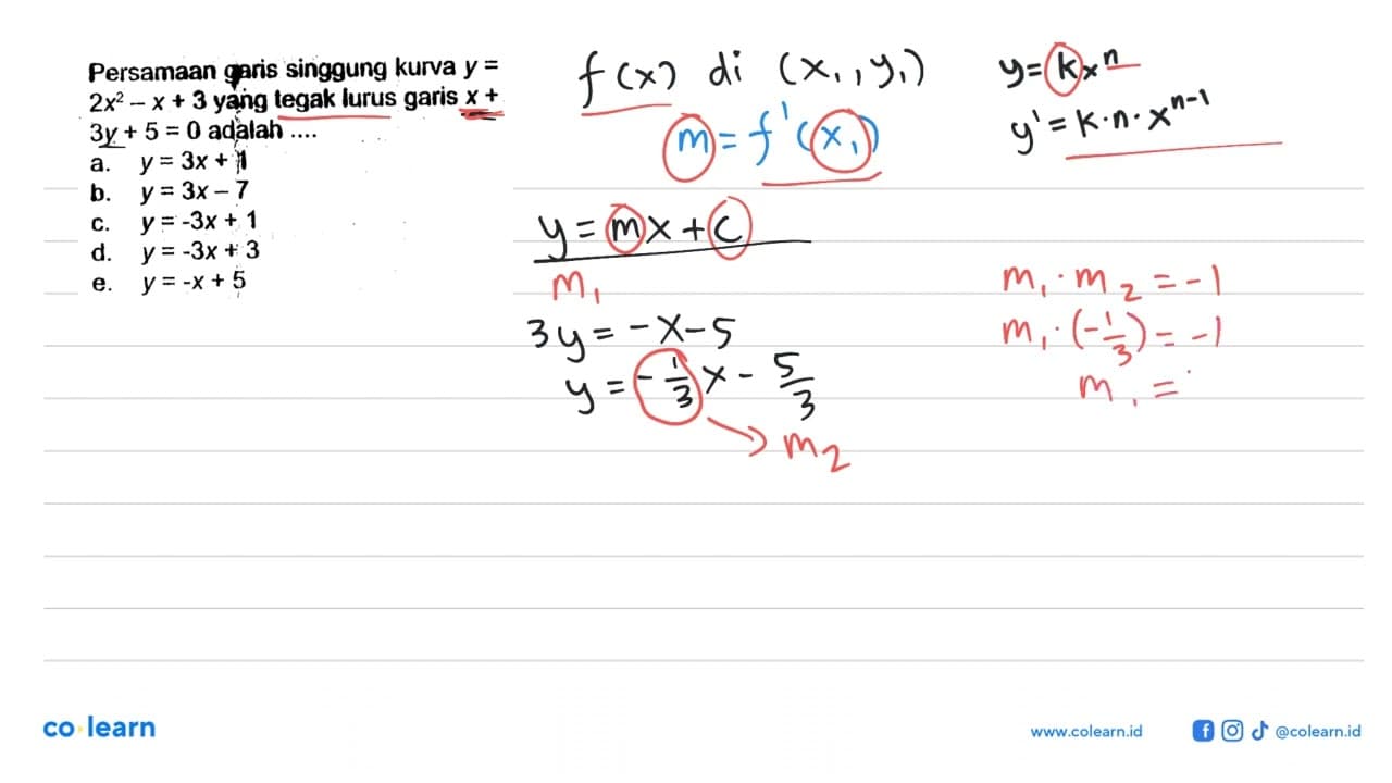 Persamaan garis singgung kurva y=2x^2-x+3 yang tegak lurus