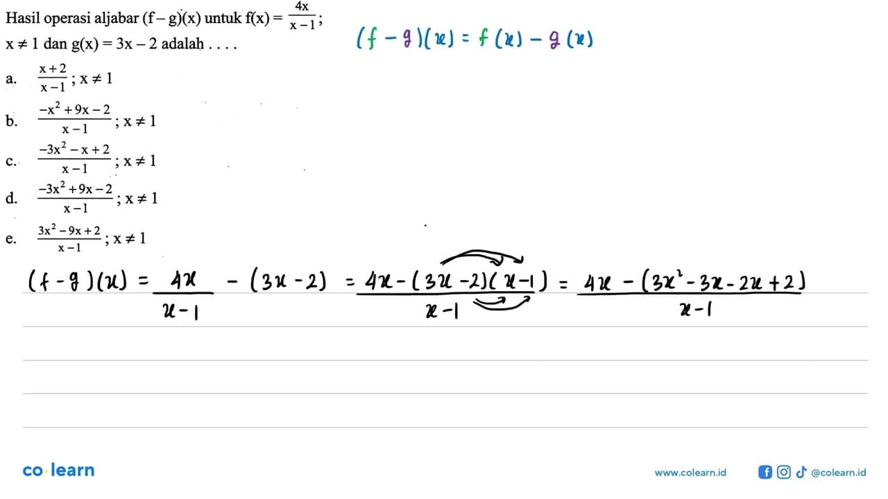 Hasil operasi aljabar (f-g)(x) untuk f(x)=4x/x-1 x =/= 1