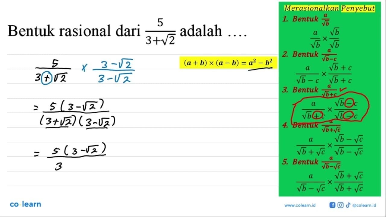 Bentuk raional dari 5/(3 + akar(2)) adalah . . . .