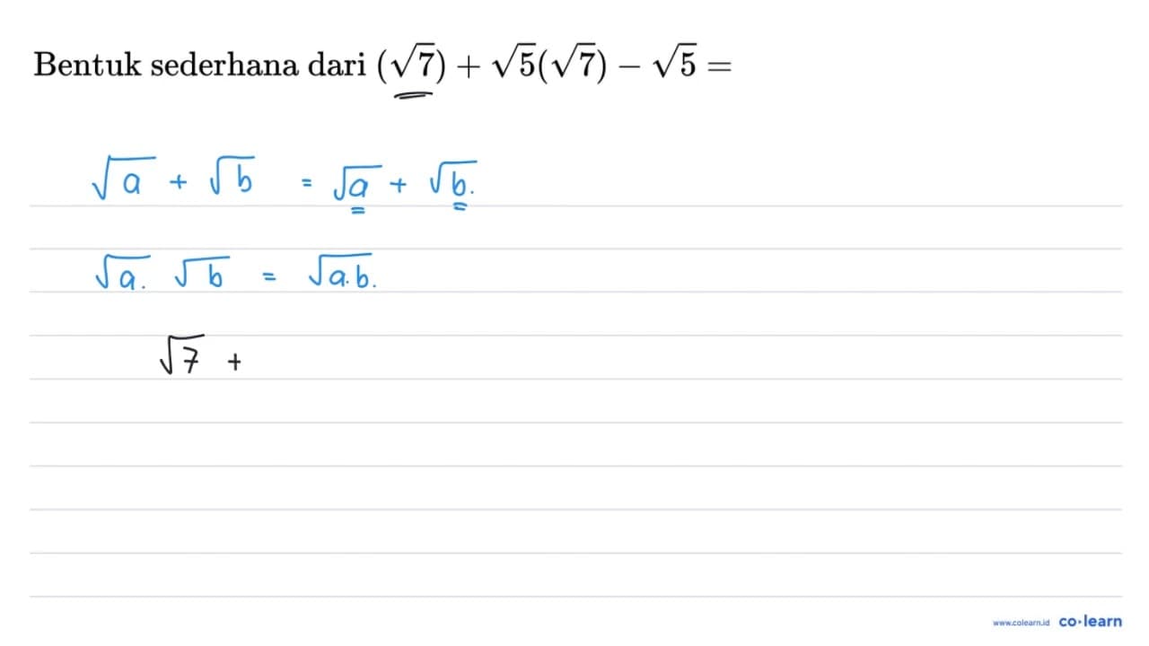 Bentuk sederhana dari (akar(7))+akar(5)(akar(7))-akar(5)=