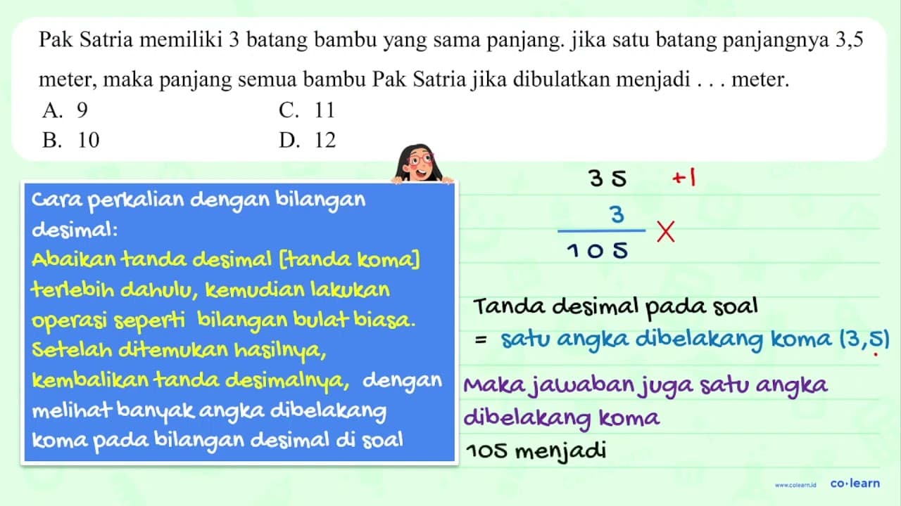 Pak Satria memiliki 3 batang bambu yang sama panjang. jika