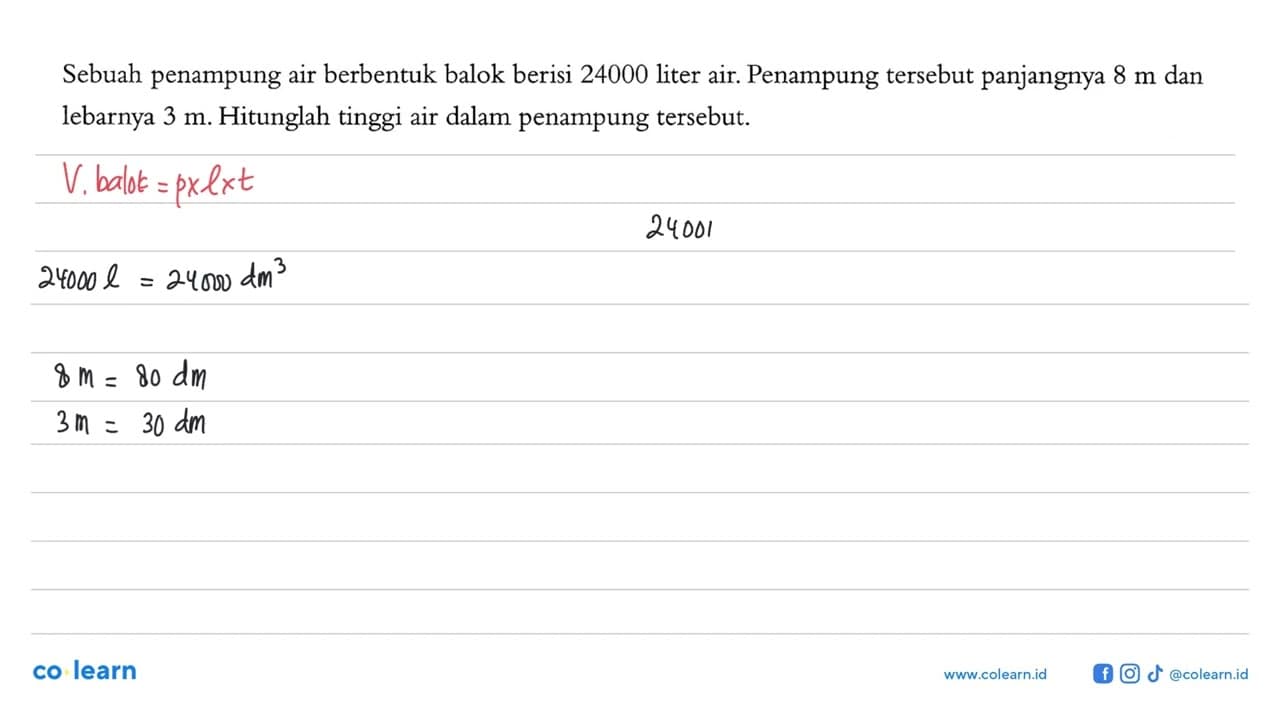 Sebuah penampung air berbentuk balok berisi 24000 liter