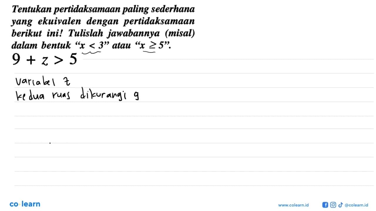 Tentukan pertidaksamaan paling sederhana yang ekuivalen