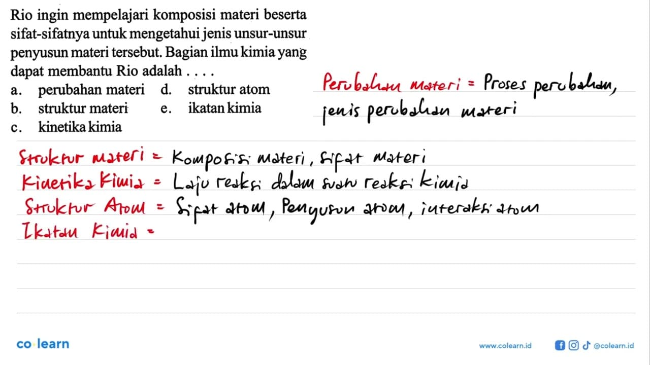 Rio ingin mempelajari komposisi materi beserta